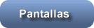 Ver pantallas